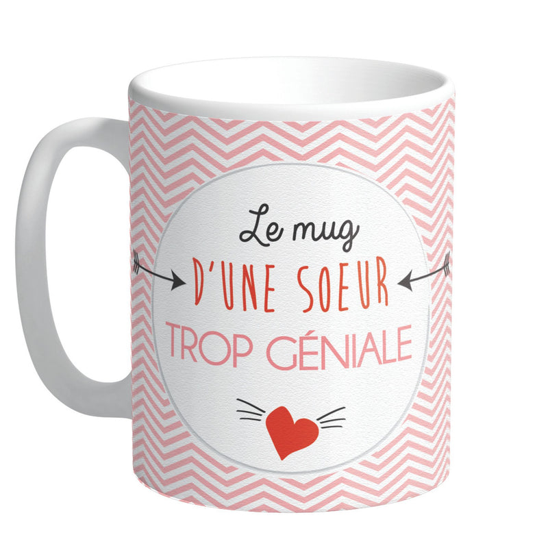 Mug Sœur Trop Géniale - Petits Messages